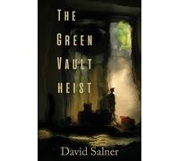 David Salner The Green Vault Heist (Tascabile)