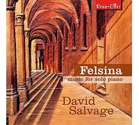 David Salvage - Felsina: music for solo piano