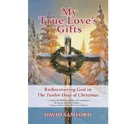 David Samford My True Love's Gifts (Tascabile)