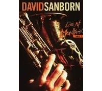 David Sanborn - Live at Montreux 1984 & 1981
