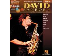 David Sanborn Saxophone Play-Along Volume 8: Includes Parts for B Flat and E Flat Saxaphones: Audio Access Included