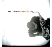 David Sanchez - Travesia