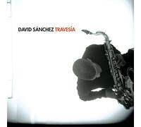 David Sanchez - Travesia