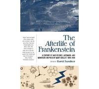 David Sandner The Afterlife of Frankenstein (Tascabile) Clockwork Editions