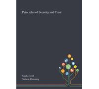 David Sands Flemming Nielson Principles of Security and Trust (Copertina rigida)