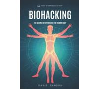 David Sandua Biohacking (Tascabile)