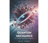 David Sandua Deciphering Quantum Mechanics (Tascabile)