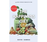 David Sandua The Happiness Diet (Tascabile)