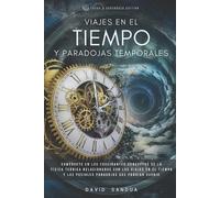David Sandua Viajes En El Tiempo Y Paradojas Temporales (Tascabile)