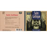 David Sanger - David Sanger - Suite Gothique Op. 25 / Tu Es Petra / Sonata Eroica Op. 94 / Minuetto