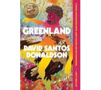Greenland: A Novel