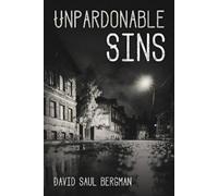 David Saul Bergman Unpardonable Sins (Tascabile)