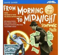 David Sawer From Morning to Midnight (Brabbins, Bbc So) (CD) Album