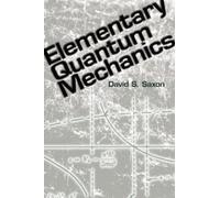 David Saxon Elementary Quantum Mechanics (Tascabile) Dover Books on Physics