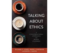 David Saxon Mark Fa Talking About Ethics - A Conversational Approac (Tascabile)