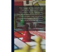 David Scattergo The Game of Draughts or Checkers, Simplified and Exp (Tascabile)
