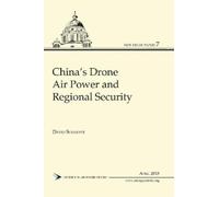 David Schaefer China's Drone Air Power and Regional Security (Tascabile)