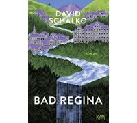 David Schalko Bad Regina: Roman (Tascabile)
