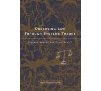 David Schiff Richard Nobles Observing Law through Systems Theory (Tascabile)