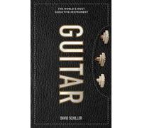 David Schiller Guitar (Copertina rigida)