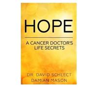 David Schlect Damian Mason Hope (Tascabile)