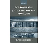 David Schlosberg Environmental Justice and the New Pluralism (Copertina rigida)