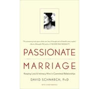 David Schnarch Passionate Marriage (Tascabile)