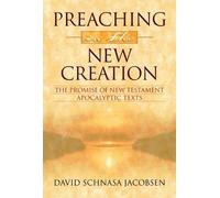 David Schnasa Jacobsen Preaching in the New Creation (Tascabile)