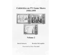 David Schwartz Brendan Mc Celebrities on TV Game Shows 1950-1999 (V (Tascabile)
