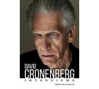 David Schwartz David Cronenberg (Tascabile) Conversations with Filmmakers Series