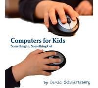 David Schwartzberg Computers for Kids (Tascabile)