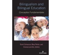 David Schwarzer Bilingualism and Bilingual Education (Copertina rigida)