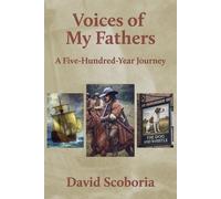 David Scoboria Voices of My Fathers (Tascabile)