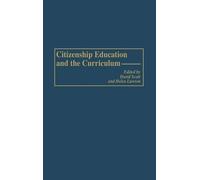 David Scott Citizenship Education and the Curriculum (Copertina rigida)
