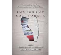 David Scott FitzGerald Immigrant California (Copertina rigida)