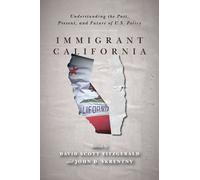 David Scott FitzGerald Immigrant California (Tascabile)