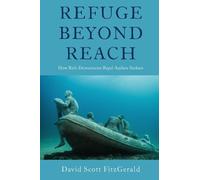 David Scott FitzGerald Refuge beyond Reach (Tascabile)