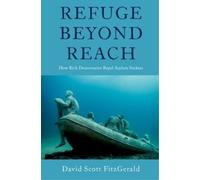 David Scott FitzGerald Refuge beyond Reach (Tascabile)