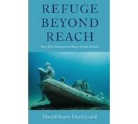 David Scott FitzGerald Refuge beyond Reach (Tascabile)
