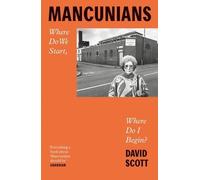 David Scott Mancunians (Tascabile)