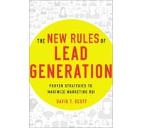 David Scott New Rules of Lead Generation (Tascabile)