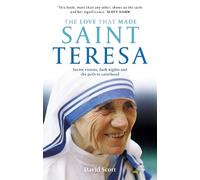 David Scott The Love that Made Saint Teresa (Tascabile)