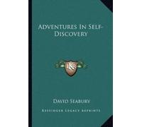 David Seabury Adventures In Self-Discovery (Tascabile)