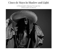 David Sechovicz Cinco de Mayo in Shadow and Light (Tascabile)