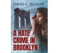 David Secular A Hate Crime in Brooklyn (Copertina rigida)