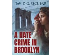David Secular A Hate Crime in Brooklyn (Tascabile)