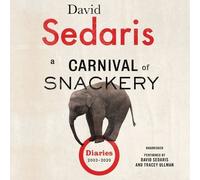 David Sedaris A Carnival of Snackery (CD)