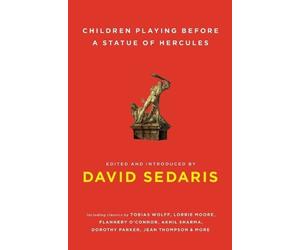 David Sedaris Children Playing Before a Statue of Hercules (Tascabile)