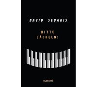 David Sedaris Georg Deggerich Bitte lächeln (Copertina rigida)