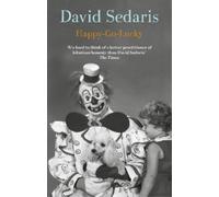 David Sedaris Happy-Go-Lucky (Tascabile)